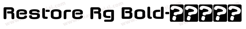 Restore Rg Bold字体转换